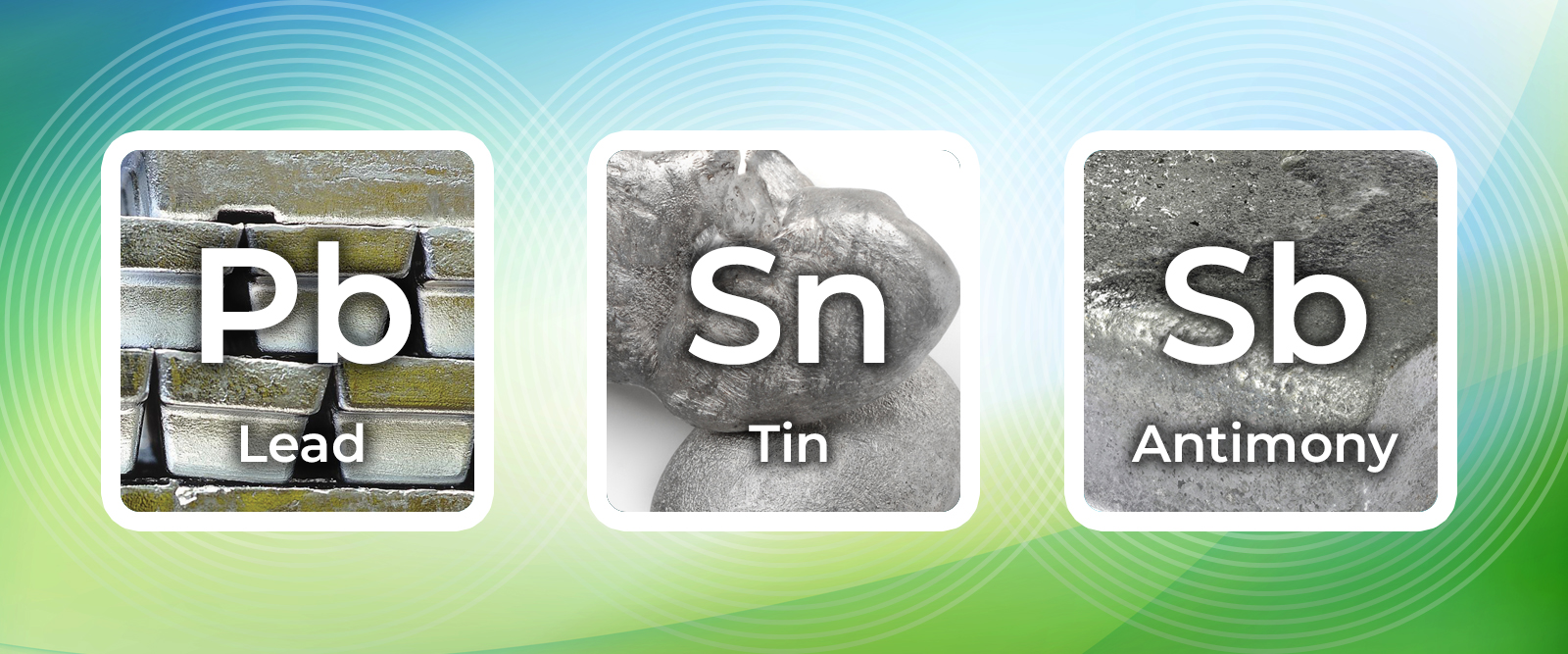 Recycled lead, tin, and antimony from spent lead batteries.