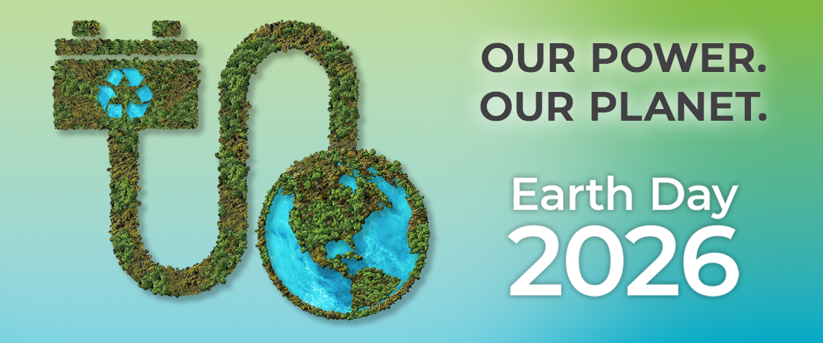 Earth Day 2026: Our Power. Our Plant.